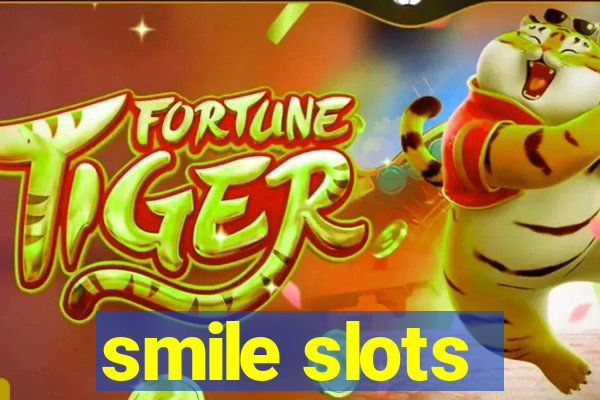 smile slots